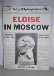 Eloise in Moscow first printing Kay Thompson